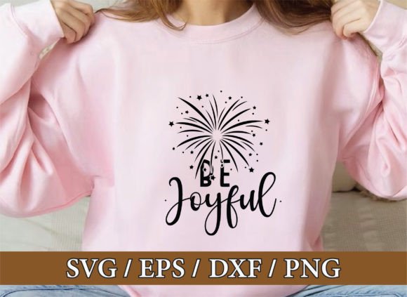 Be Joyful Christian Graphics & T-Shirt Designs