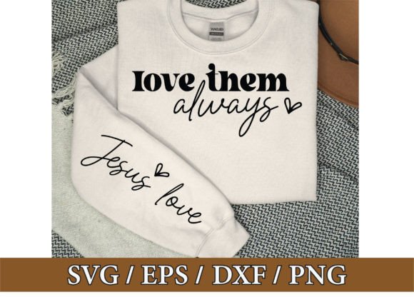 Love Them Anyway Svg: Graphics & T-Shirt Designs Review