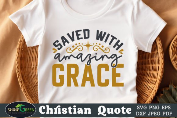Saved with Grace Graphics for T-Shirt Designs