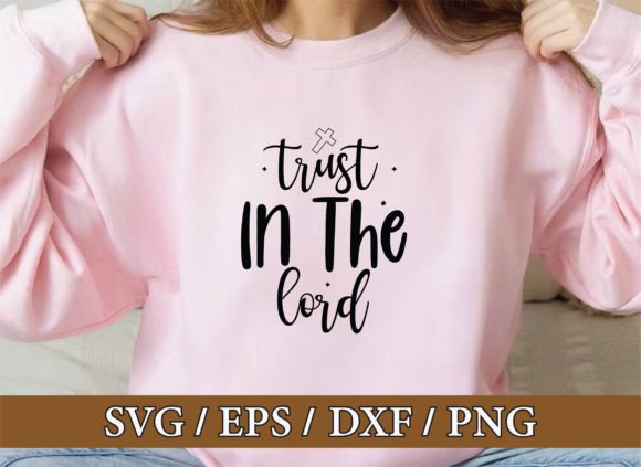 Trust in the Lord Christian Svg Bundle Review