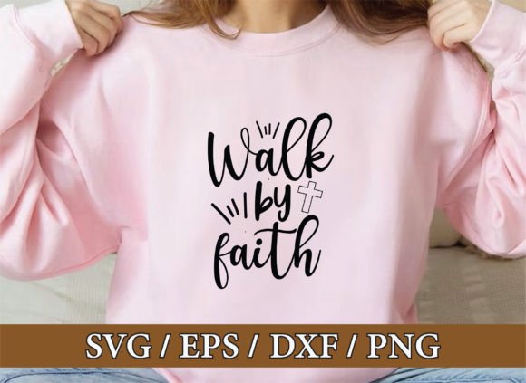 Walk by Faith Svg: Graphics & T-Shirt Designs Review